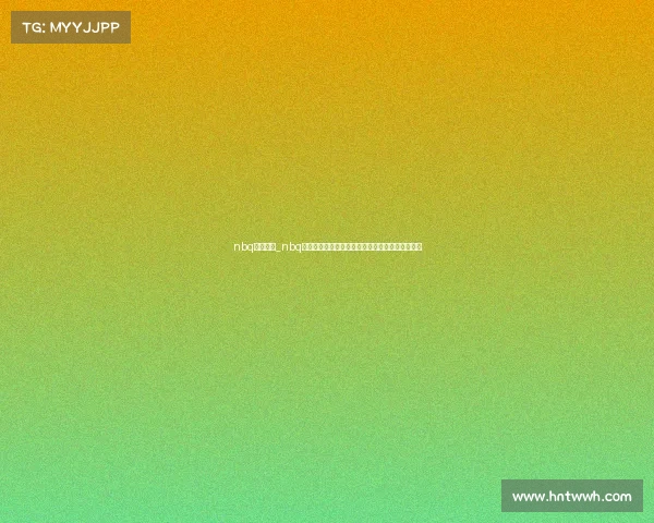 nbq赛事直播_nbq赛事年度盛典震撼开启巅峰对决荣耀之战王者诞生